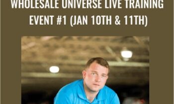 Wholesale Universe Live Training Event #1 (Jan 10th & 11th) – Ryan Nichols