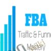 FBA Traffic and Funnel Mastery – Ryan Rigney