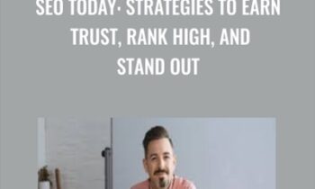 SEO Today: Strategies to Earn Trust, Rank High, and Stand Out - Rand Fishkin