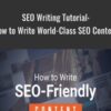 SEO Writing Tutorial: How to Write World-Class SEO Content
