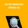 SEO for Webmasters Thinking SEO - Laurence Svekis