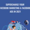 SUPERCHARGE your Facebook Marketing & Facebook Ads in 2021 - Tomas Moravek