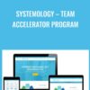 Systemology – Team  Accelerator Program - David Jenyns