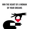 Win the heart of a woman of your dreams - Sahara Sanders