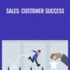 Sales: Customer Success - Robbie Kellman Baxter