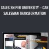 Sales Sniper University – Car Salesman Transformation
