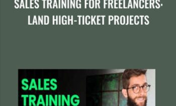 Sales Training for Freelancers: Land High-Ticket Projects - Bruno Padilha