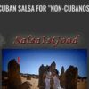Cuban Salsa for Non-Cubanos - SalsaIsGood