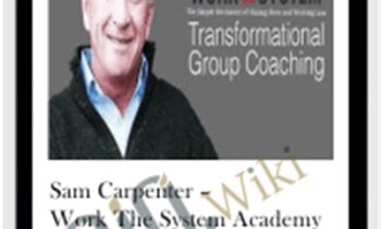 Sam Carpenter – Work The System Academy – Roy H. Williams