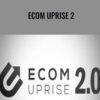Ecom Uprise 2 – Sam Jacobs