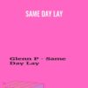 Same Day Lay - Glenn Pearce