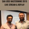San Jose Mastermind 2019 Live Stream & Replay