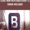 Start Now with Bootstrap 3 | Ebook Included - Sandy Ludosky