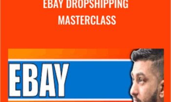 Ebay Dropshipping Masterclass – Sarwar Uddin