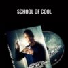 School of Cool - Gregory Wilson