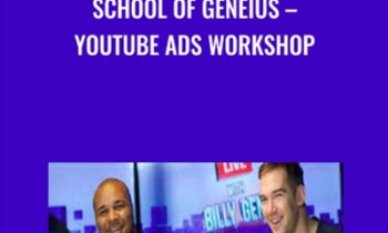 School of Geneius – Youtube Ads Workshop - Billy Gene