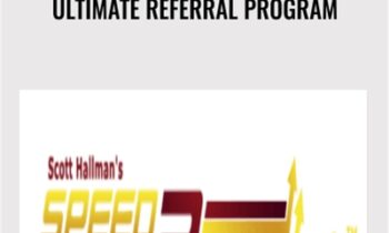 Ultimate Referral Program - Scott Hallman