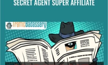 Secret Agent Super Affiliate by TrafficBadassery