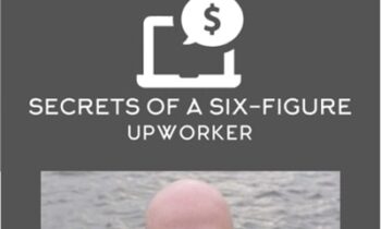 Secrets Of A Six – Figure Elancer