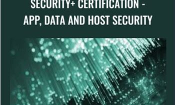 Security+ Certification - App, Data and Host Security - Chad Russell