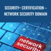 Security+ Certification – Network Security Domain - Chad Russell