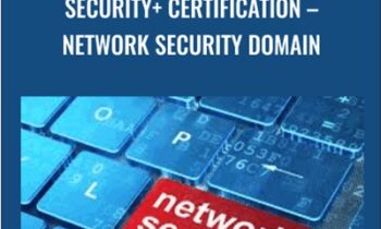 Security+ Certification – Network Security Domain - Chad Russell