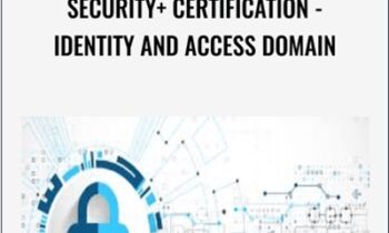 Security+ Certification - Identity and Access Domain - Chad Russell