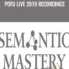 POFU Live 2019 Recordings - Semantic Mastery