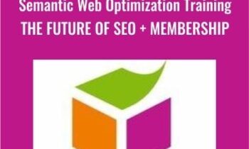 Semantic Web Optimization Training – The Future of SEO + Membership - Network Empire