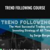 Trend Following Course – Serge Berger