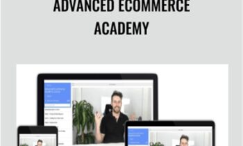 Advanced Ecommerce Academy – Seth Smith