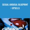 Sexual Arousal Blueprint + Upsells - VA