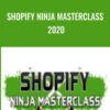Shopify Ninja Masterclass 2020 - Kevin David