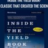 Inside the Yield Book: The Classic That Created the Science of Bond Analysis - Sidney Homer, Martin L. Leibowitz