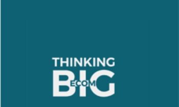 Thinking Big eCom – Simon Greenhalgh and Kevin Byrne