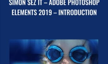 Simon Sez IT – Adobe Photoshop Elements 2019 – Introduction