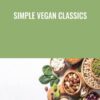 Simple Vegan Classics - Jason Wrobel