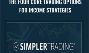The Four Core Trading Options for Income Strategies – Simpler Option
