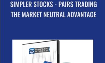 Simpler Stocks - Pairs Trading - The Market Neutral Advantage