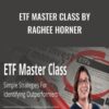 ETF Master Class by Raghee Horner – Simpler Trading
