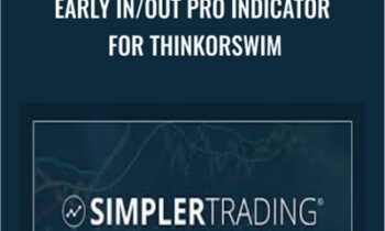 Early In/Out Pro Indicator for ThinkorSwim – Simpler Trading