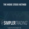 The Moxie Stock Method - Simpler Trading
