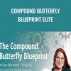 Compound Butterfly Blueprint ELITE – Allison Ostrander – Simpler Trading