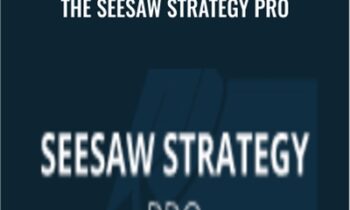 The Seesaw Strategy Pro – Simpler Trading