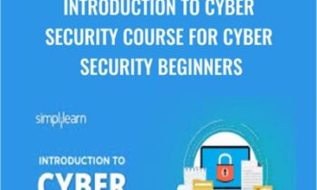 Introduction to Cyber Security Course for Cyber Security Beginners – Simplilearn