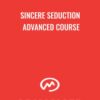 Sincere Seduction Advanced Course - Damien