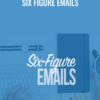 Six Figure Emails - Joanna Wiebe