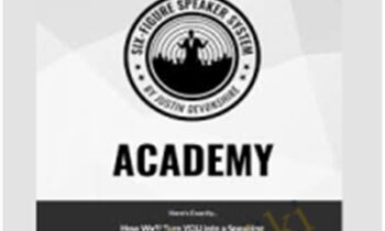 Six Figure Speaker Academy  – Justin Devonshire