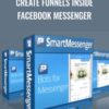 Create Funnels Inside Facebook Messenger – Smart Messenger