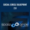 Social Circle Blueprint 2.0 - RSD Luke